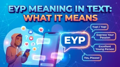 EYP Meaning in Text: What It Means